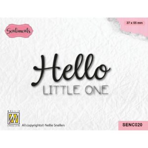 Nellie Snellen Sentiment - Hello Little One