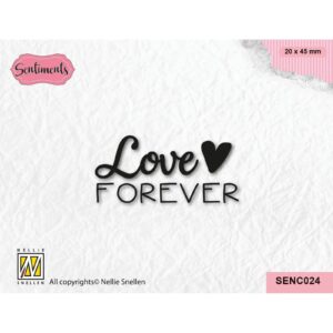 Nellie Snellen Sentiment - Love Forever