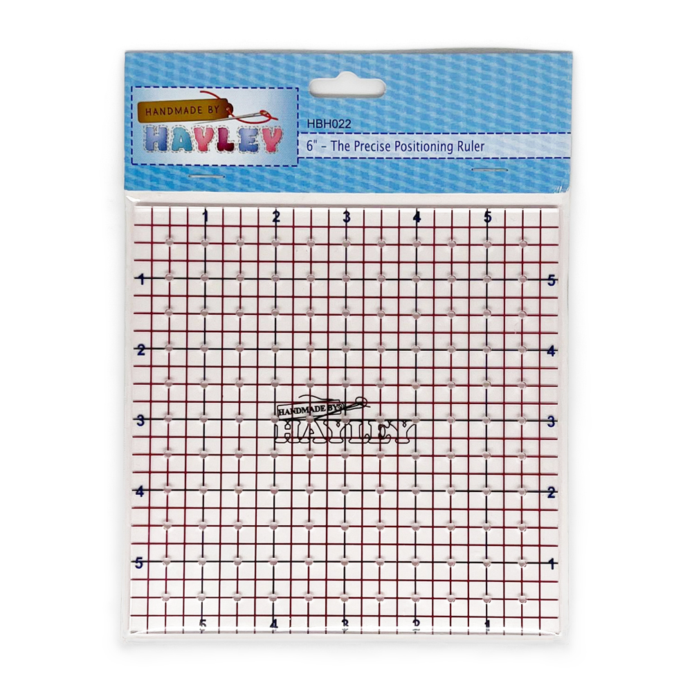 Handmade By Hayley - 6" Precise Positioning Ruler