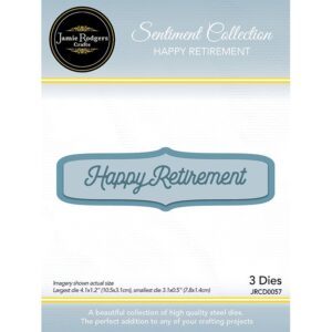 Jamie Rodgers Crafts Happy Retirement Layered Sentiment