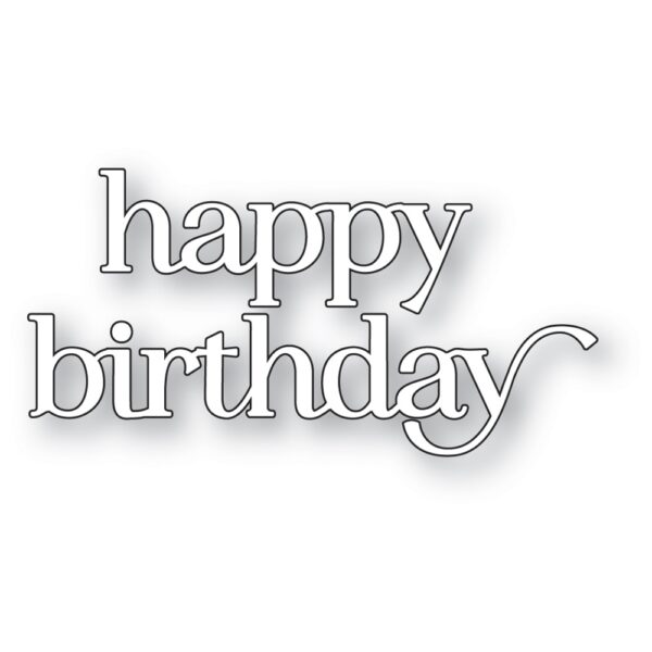 Memory Box - Happy Birthday Chic Script craft die - Art of Craft