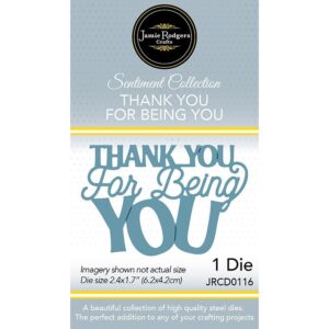 Jamie Rodgers Crafts Thank You For Being You Craft Die