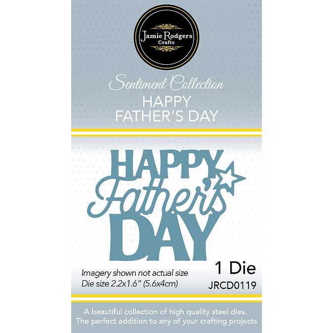 Jamie Rodgers Crafts Happy Father's Day Craft Die