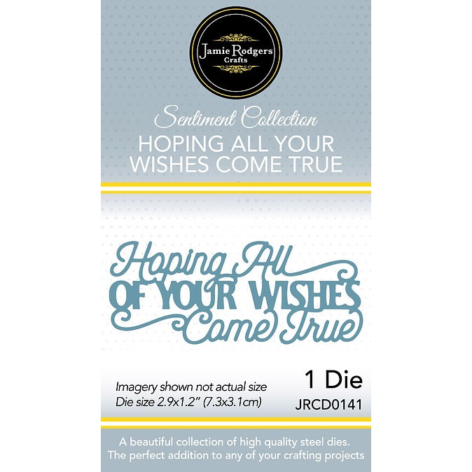 Jamie Rodgers Crafts - Hoping All Of Your Wishes Come True Die Set