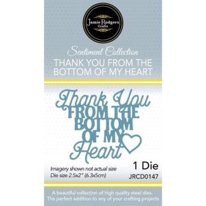 Jamie Rodgers Crafts - Thank You From The Bottom Of My Heart Die Set
