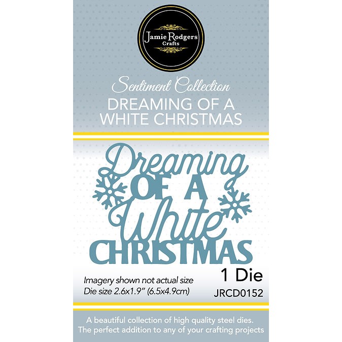 Jamie Rodgers Crafts Dreaming Of A White Christmas Die