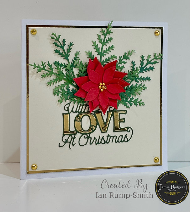 Jamie Rodgers Crafts With Love At Christmas Craft Die