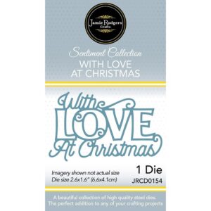 Jamie Rodgers Crafts With Love At Christmas Craft Die