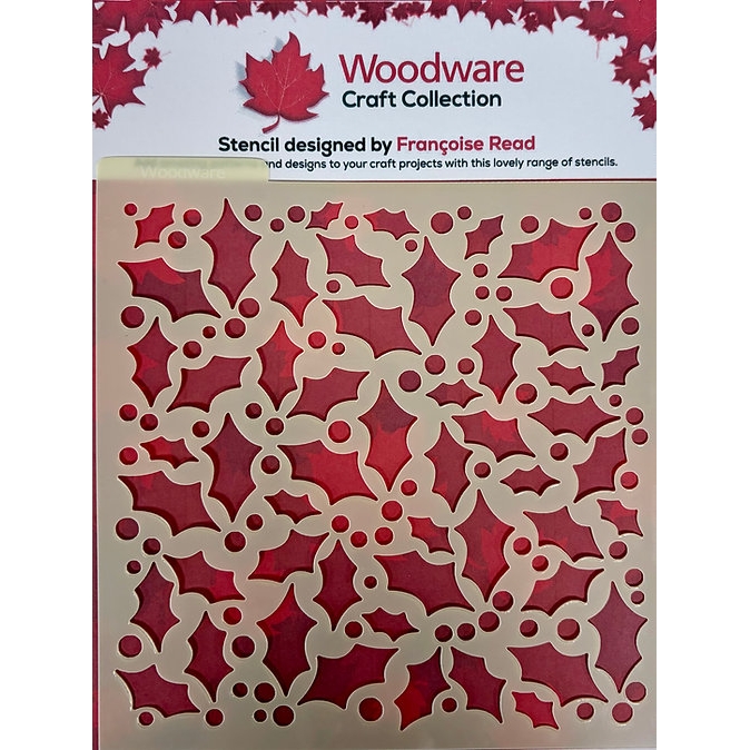 Woodware Holly & Berries 6x6" Stencil